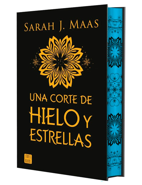 Una Corte de Hielo Y Estrellas. Edición Especial Tapa Dura / A Court of Frost and Starlight (a Court of Thorns and Roses 4)