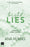 Twisted Lies. Edición Tapa Dura (Twisted 4)