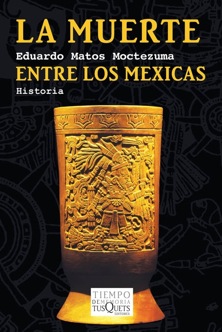 La Muerte Entre Los Mexicas