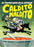 El Primer Gato En El Espacio Y El Caldito Maldito / The First Cat in Space and the Cursed Broth