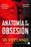 Anatomía de Una Obsesión