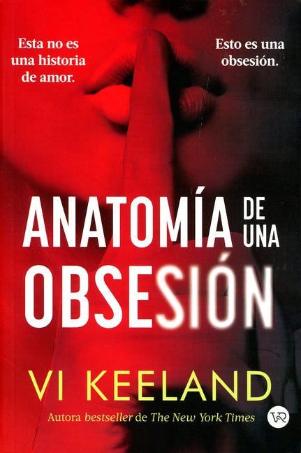 Anatomía de Una Obsesión