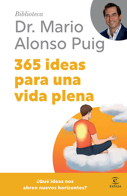 365 Ideas Para Una Vida Plena / 365 Ideas for a Full Life
