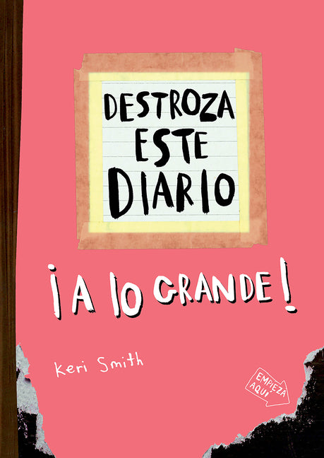 Destroza Este Diario: A Lo Grande (Naranja Flúor) / Wreck This Journal (Orange)