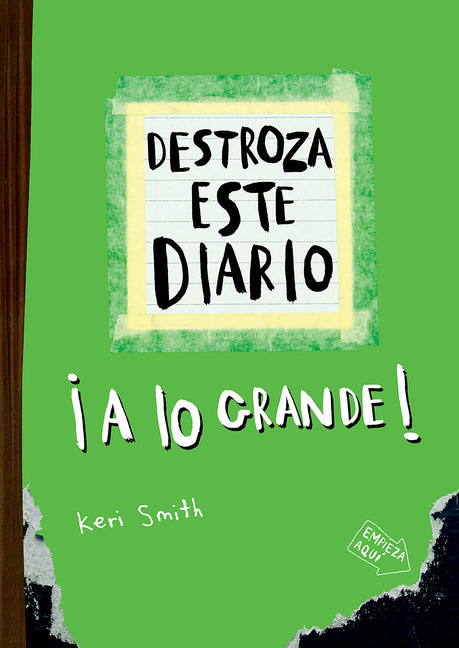 Destroza Este Diario: A Lo Grande (Verde Flúor) / Wreck This Journal (Green)