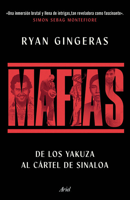 Mafias: de Los Yakuza Al Cártel de Sinaloa / Mafia: A Global History