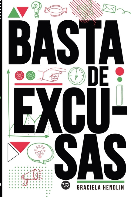 Basta de excusas