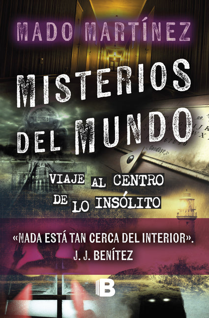 Misterios del Mundo: Viaje Al Centro de Lo Insólito / World Mysteries: Journey to the Center of the Unusual