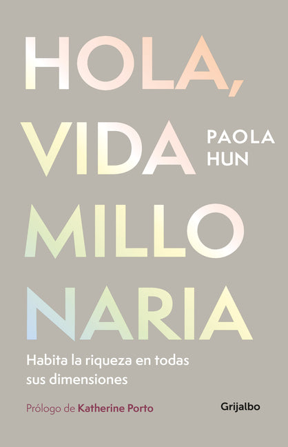 Hola, Vida Millonaria. / Hello, Millionaire Life.