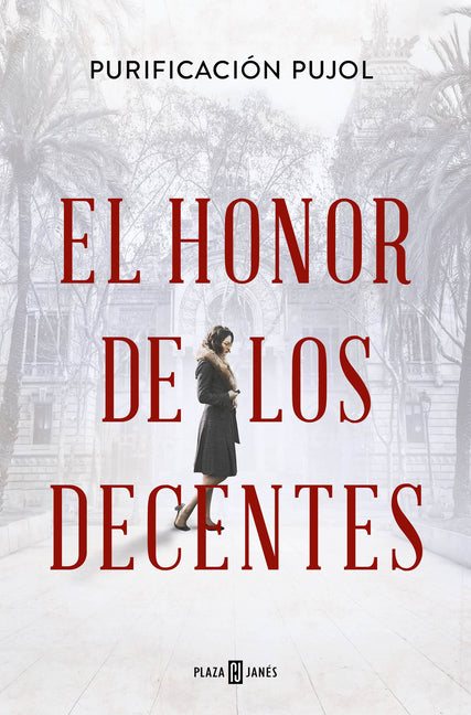 El Honor de Los Decentes / Honor of the Virtuous
