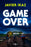 Game Over (Spanish Edition)