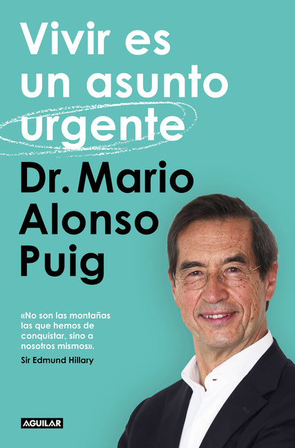 Vivir Es Un Asunto Urgente / Living Is an Urgent Matter