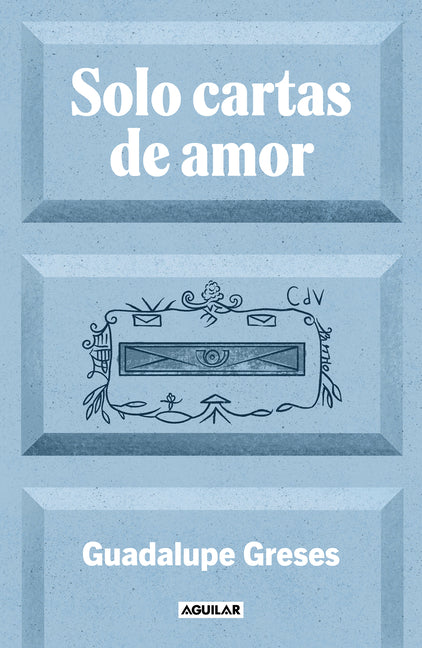 Solo Cartas de Amor / Only Love Letters