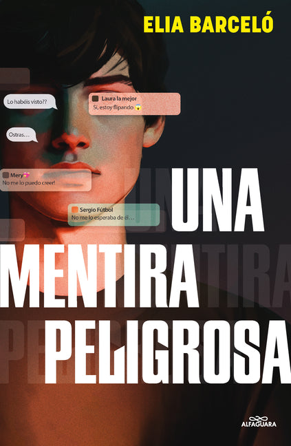 Una Mentira Peligrosa / A Dangerous Lie