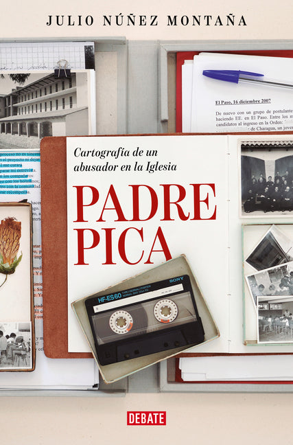 Padre Pica. Cartografía de Un Abusador En La Iglesia / Father Pica