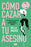 Cómo Cazar a Tu Asesino / What a Way to Go