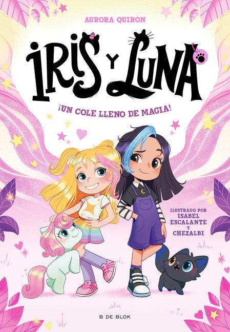 Â¡un Cole Lleno de Magia! / A School Full of Magic!
