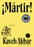 Â¡màrtir! / Martyr!