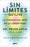 Sin Límites (Outlive): La Ciencia Y El Arte de la Longevidad