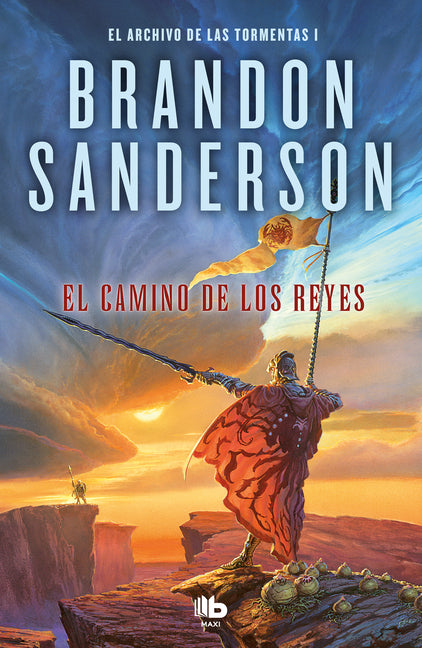 El Camino de Los Reyes / The Way of Kings