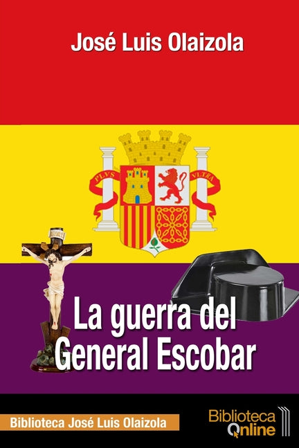La guerra del General Escobar