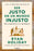 Ser Justo En Un Mundo Injustoâ / Right Thing, Right Now: Good Values. Good Character. Good Deeds.