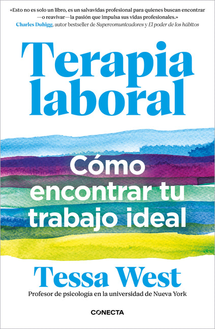 Terapia Laboral. Cómo Encontrar Tu Trabajo Ideal / Job Therapy