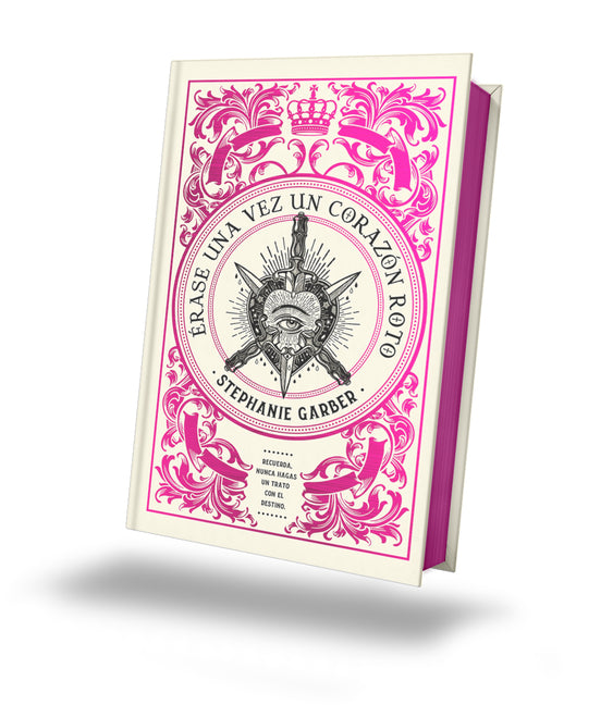 Erase Una Vez Un Corazon Roto -Ed. Limitada