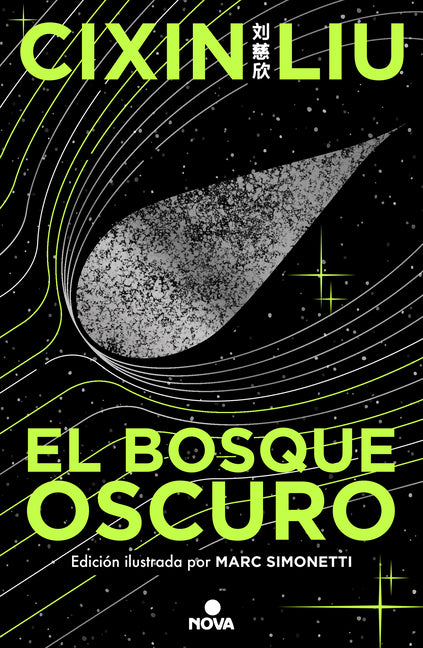 El Bosque Oscuro. (Edici�n Ilustrada) / The Dark Forest (Illustrated Edition)