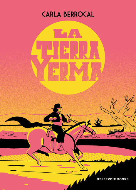 La Tierra Yerma / The Barren Land