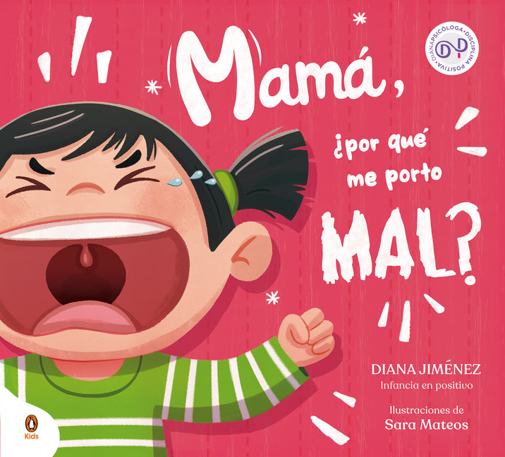 Mamá, ¿Por Qué Me Porto Mal? / Mom, Why Do I Misbehave?