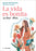 La Vida Es Bonita Incluso Ahora. Una Historia Real de Superaci�n Y Lucha / Life Is Beautiful Even Now: A True Story of Triumph and Struggle