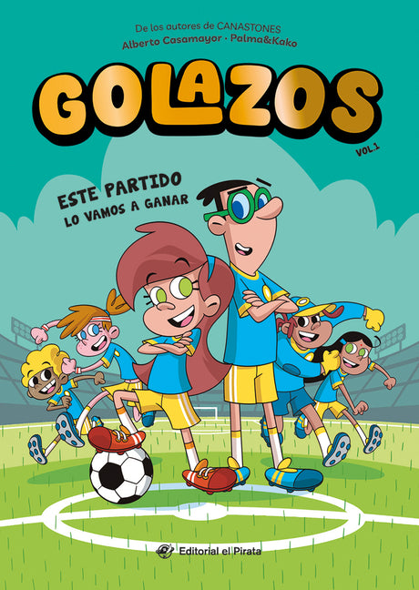 Este Partido Lo Vamos a Ganar / We're Going to Win This Game (Spanish Edition): Libros de Fútbol Para Niños 8-12 Años. ¡Descubre El Fantástico Equipo