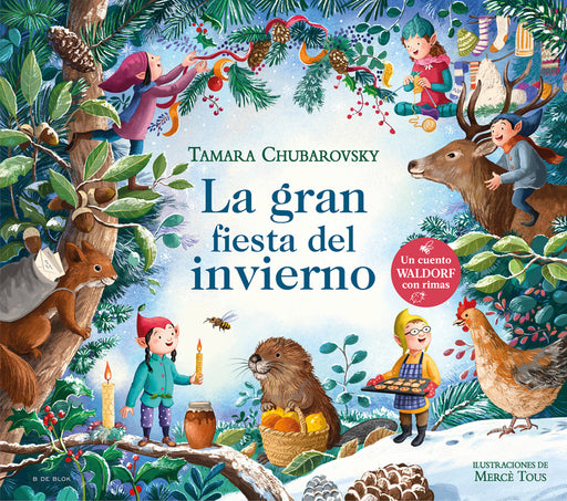 La Gran Fiesta del Invierno / The Great Winter Party