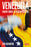 Venezuela: Ensayo Sobre La Descomposición / Venezuela: An Essay on Decomposition