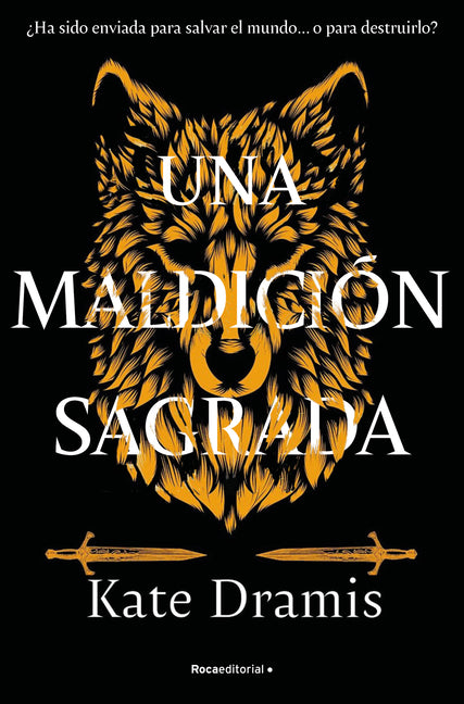 Una Maldición Sagrada / The Curse of Saints Book 1
