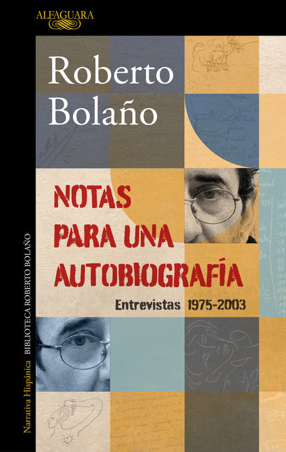 Notas Para Una Autobiografía / Notes for an Autobiography