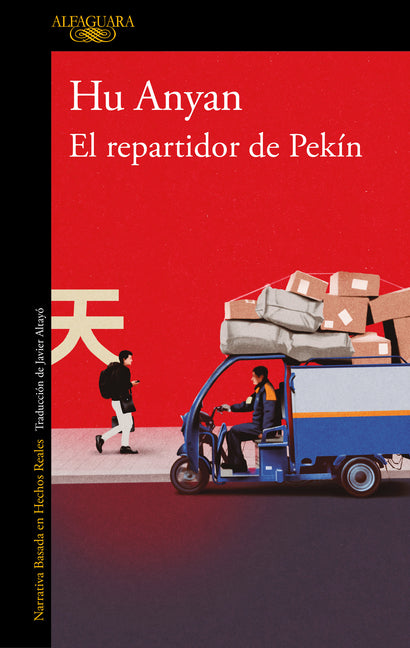 El Repartidor de Pekín / I Deliver Parcels in Beijing