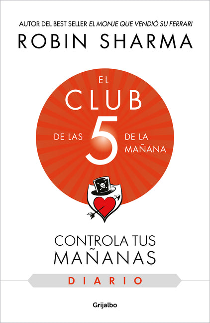 El Diario de El Club de Las 5 de la Mañana / The 5am Club: Own Your Morning. Eleva Te Your Life