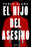 El Hijo del Asesino/ The Killer's Son