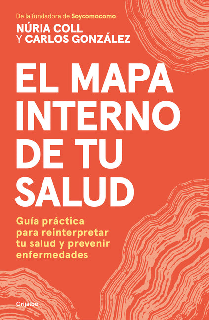 El Mapa Interno de Tu Salud / The Inner Map of Your Health