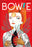 Bowie. Una Biografã-A / Bowie. a Biography
