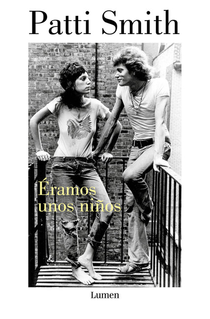 Éramos Unos Niños / Just Kids