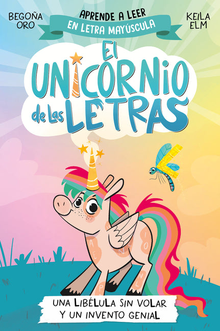 Una Libélula Sin Volar Y Un Invento Genial. Aprender a Leer Con Mayúsculas (a Partir de 5 Años) / A Flightless Dragonfly and a Brilliant Invention