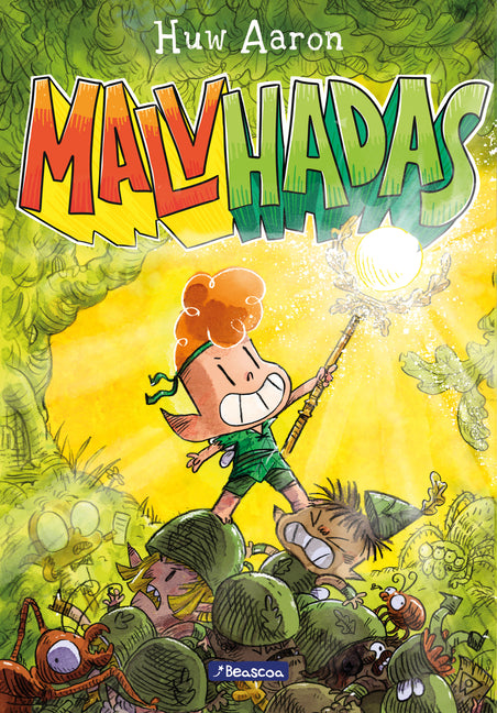 Malvhadas / Unfairies: A Graphic Novel