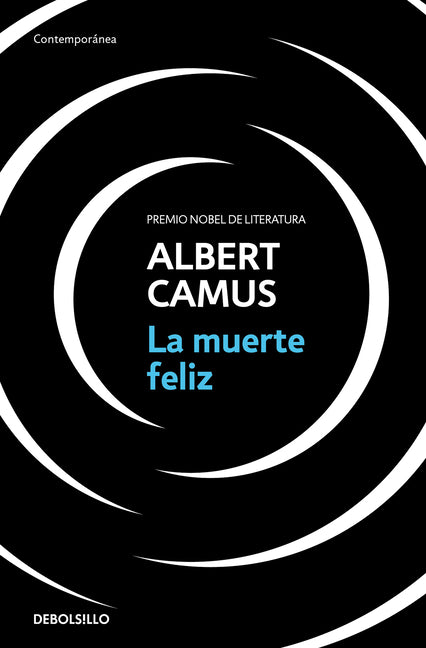 La Muerte Feliz / A Happy Death