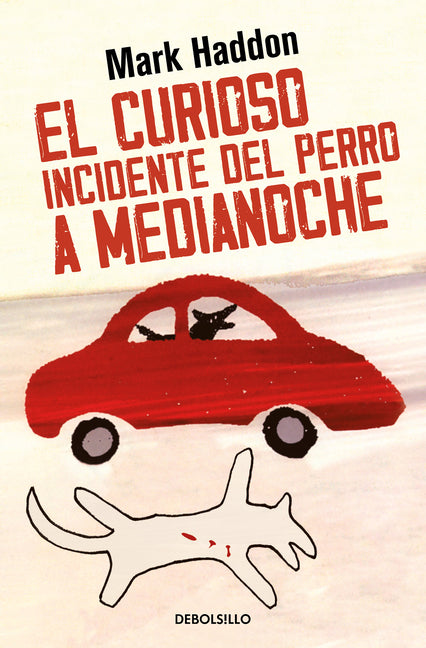 El Curioso Incidente del Perro a Medianoche / The Curious Incident of the Dog in the Night-Time