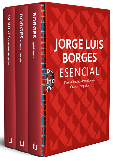 Estuche Borges Esencial (Contiene: Poesía Completa / Cuentos Completos / Inquisiciones) / Box Set Borges Essential