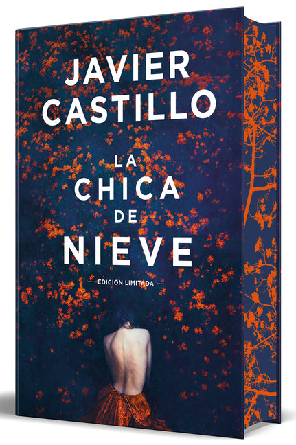 La Chica de Nieve (Edición Limitada Con Cantos Pintados) / The Snow Girl (Limited Sprayed Edges Edition)