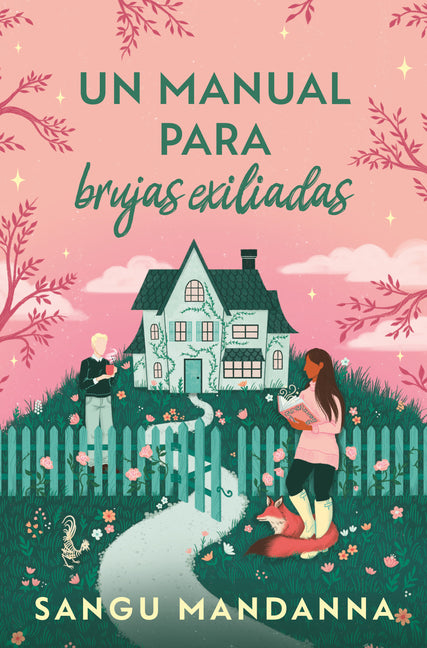 Un Manual Para Brujas Exiliadas / A Witch's Guide to Magical Innkeeping